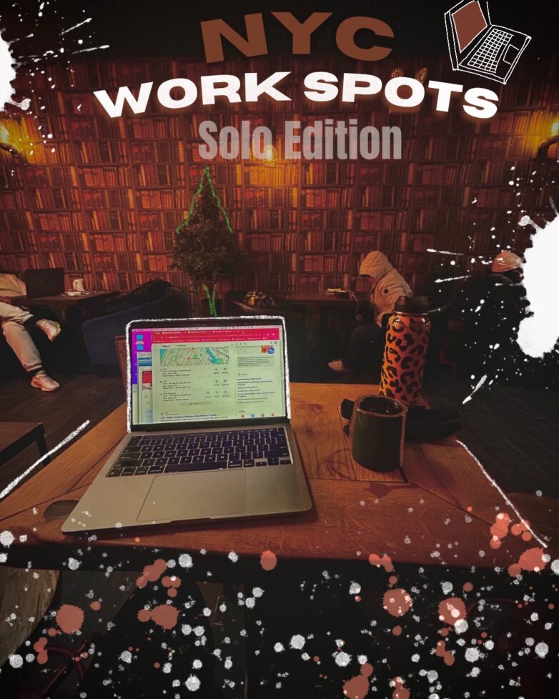 NYC Work Spots: Solo Edition | Remote Work Cafes & Hotel Lobbies